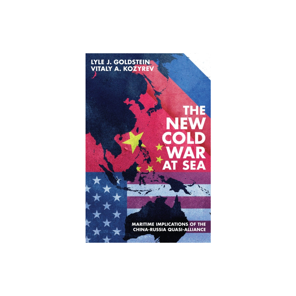Produktbild för The New Cold War at Sea (inbunden, eng)