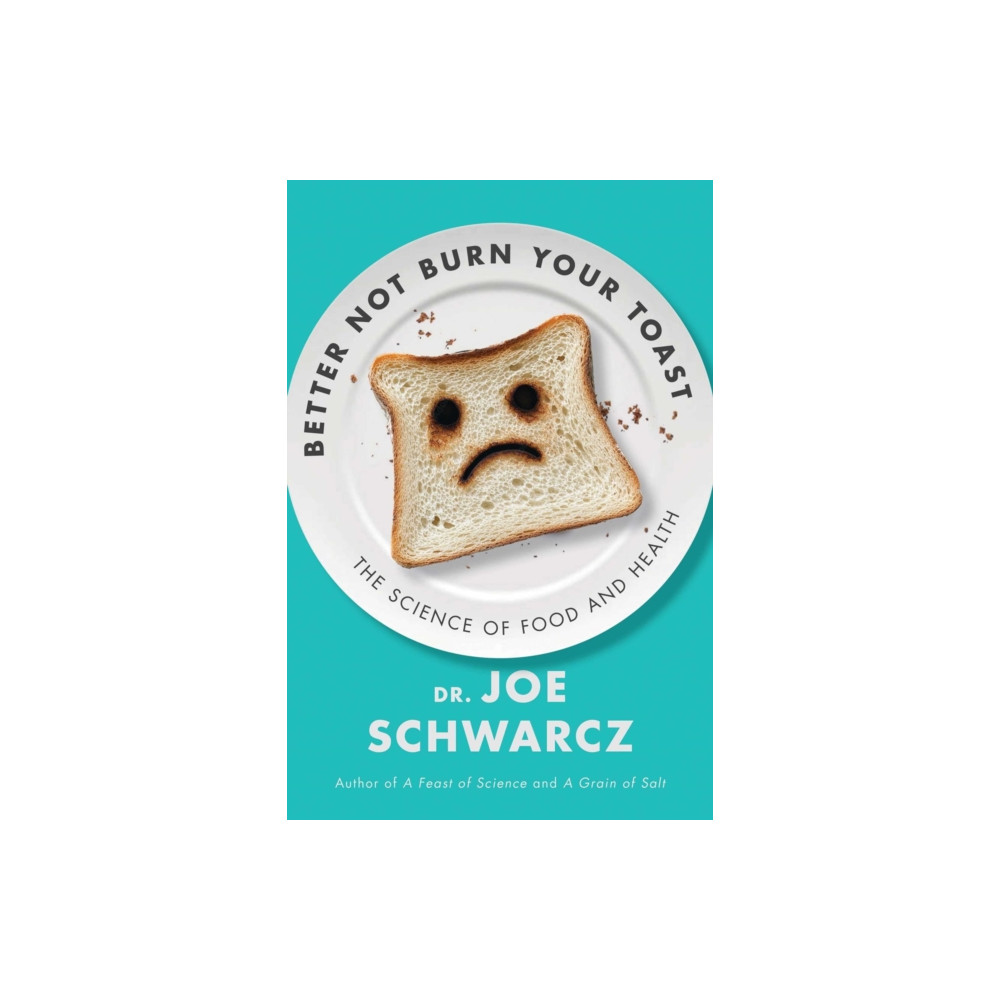 Produktbild för Better Not Burn Your Toast (häftad, eng)