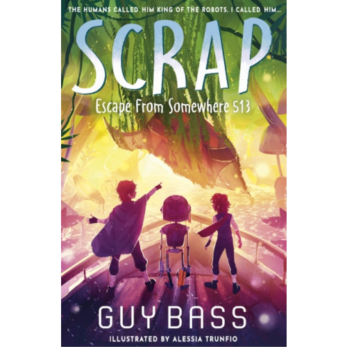Little Tiger Press Group SCRAP: Escape From Somewhere 513 (häftad, eng)