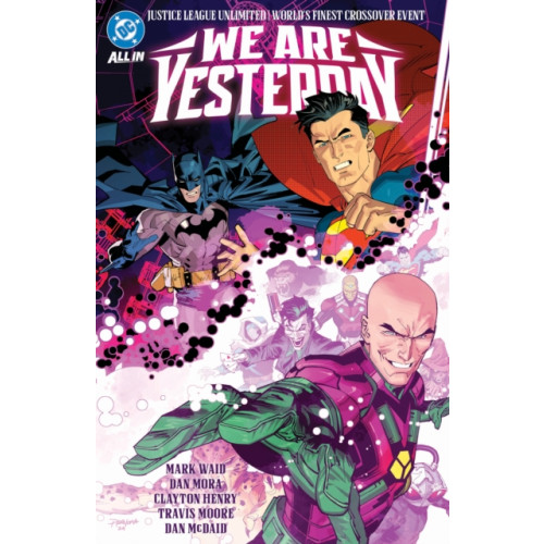 DC Comics Justice League Unlimited/World's Finest: We Are Yesterday (häftad, eng)