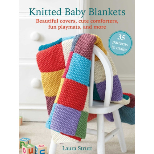 Knitted Baby Blankets: 35 patterns to make , Ryland, Peters & Small Ltd (häftad, english)