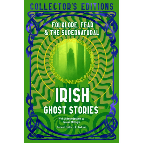 Flame Tree Publishing Irish Ghost Stories (inbunden, eng)