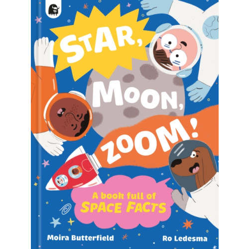 Quarto Publishing Plc Star, Moon, Zoom! (inbunden, eng)