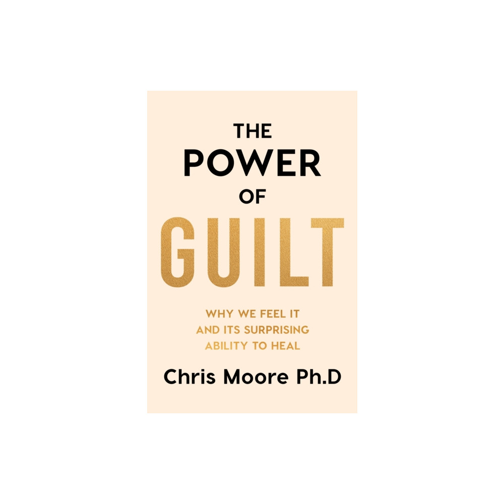 Produktbild för The Power of Guilt (inbunden, eng)