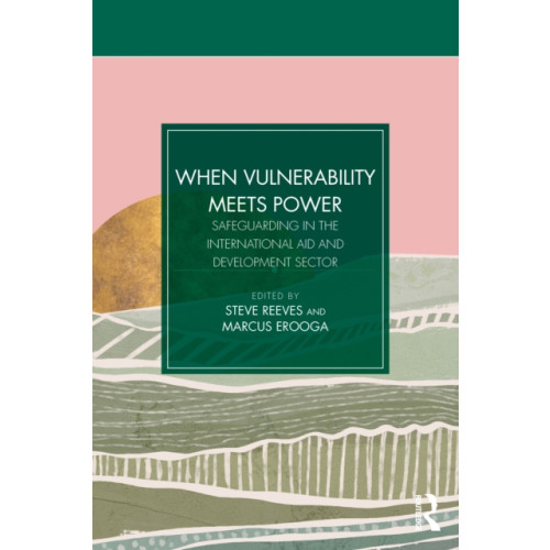 Taylor & francis ltd When Vulnerability Meets Power (häftad, eng)