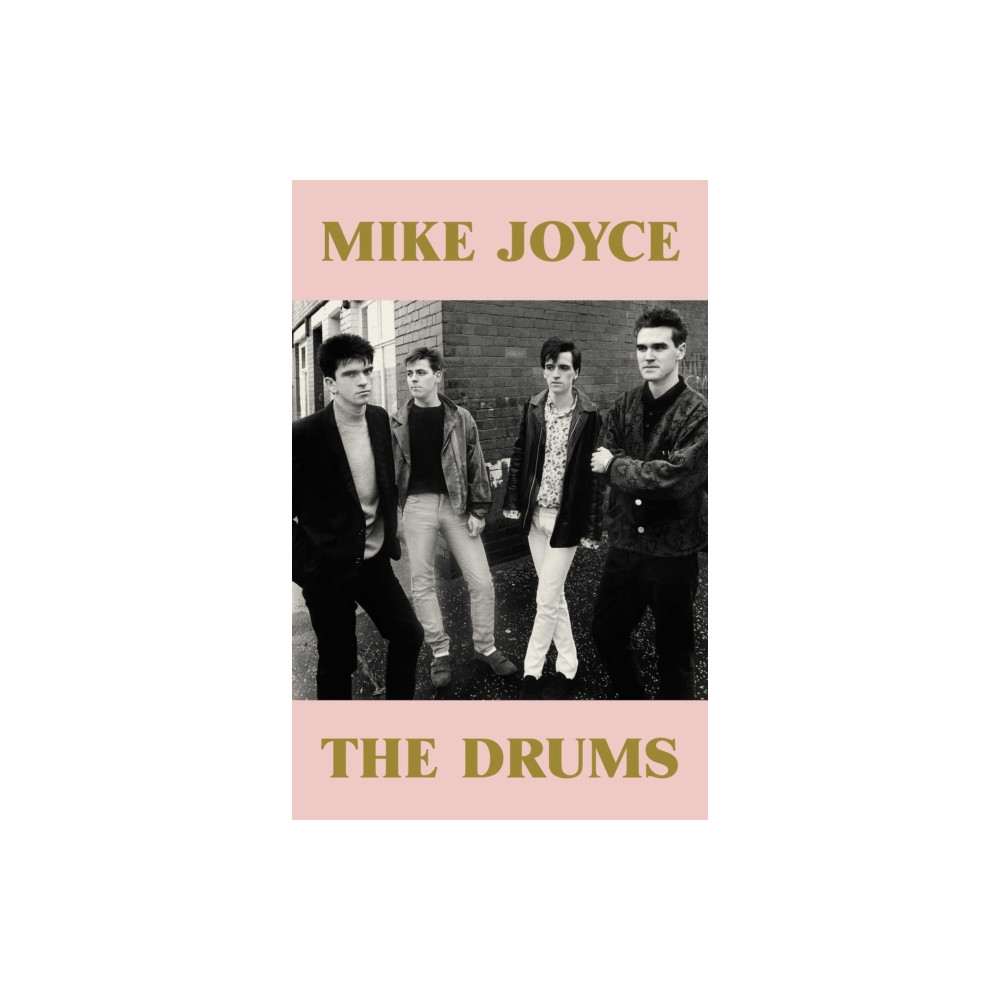 Produktbild för Mike Joyce - The Drums (inbunden, eng)