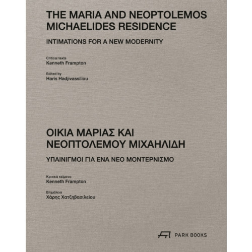 Park Books The Maria and Neoptolemos Michaelides Residence (inbunden, eng)