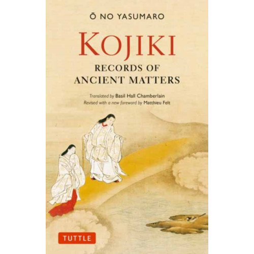 Tuttle Publishing Kojiki: Fully Revised Edition (häftad, eng)