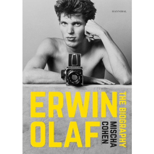 Hannibal Books Erwin Olaf: The Biography (inbunden, eng)