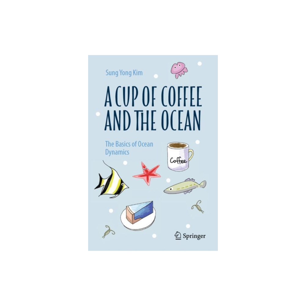 Produktbild för A Cup of Coffee and the Ocean (inbunden, eng)
