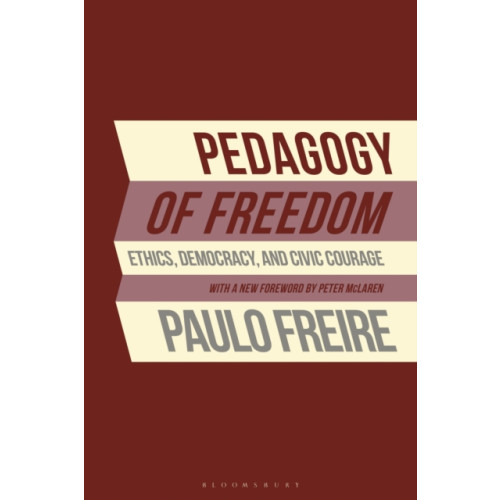 Bloomsbury Publishing PLC Pedagogy of Freedom (häftad, eng)