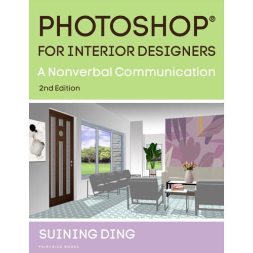 Bloomsbury Publishing PLC Photoshop® for Interior Designers (häftad, eng)
