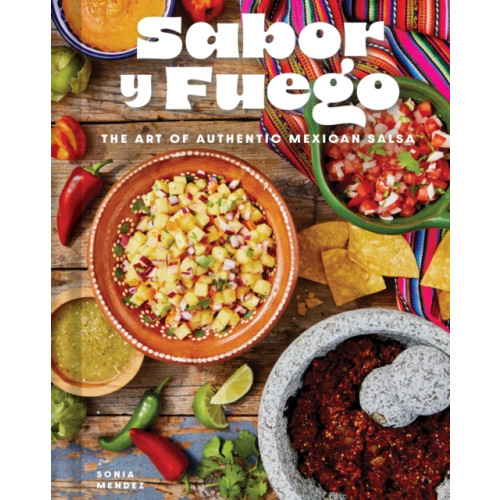 Insight Editions Sabor y Fuego (inbunden, eng)