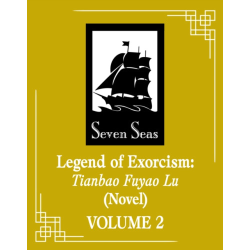 Seven Seas Entertainment, LLC Legend of Exorcism: Tianbao Fuyao Lu (Novel) Vol. 4 (häftad, eng)