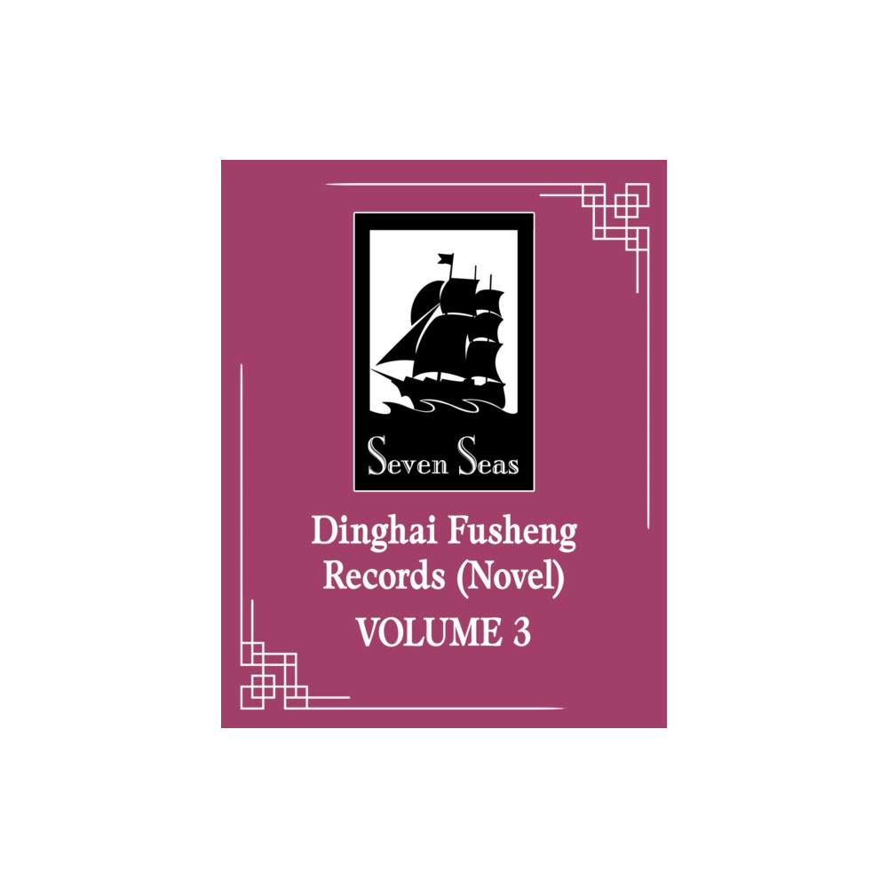 Produktbild för Dinghai Fusheng Records (Novel) Vol. 3 (häftad, eng)