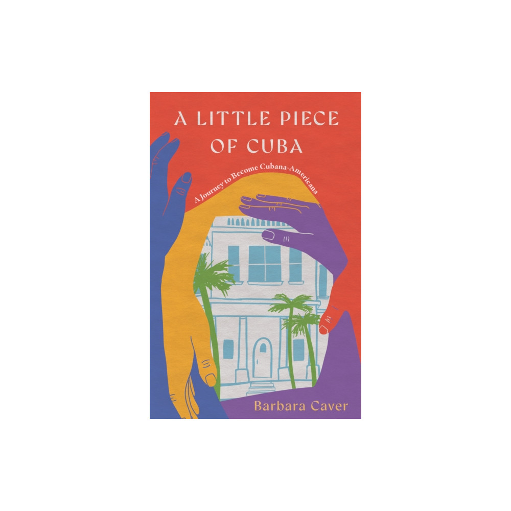 Produktbild för A Little Piece of Cuba (häftad, eng)