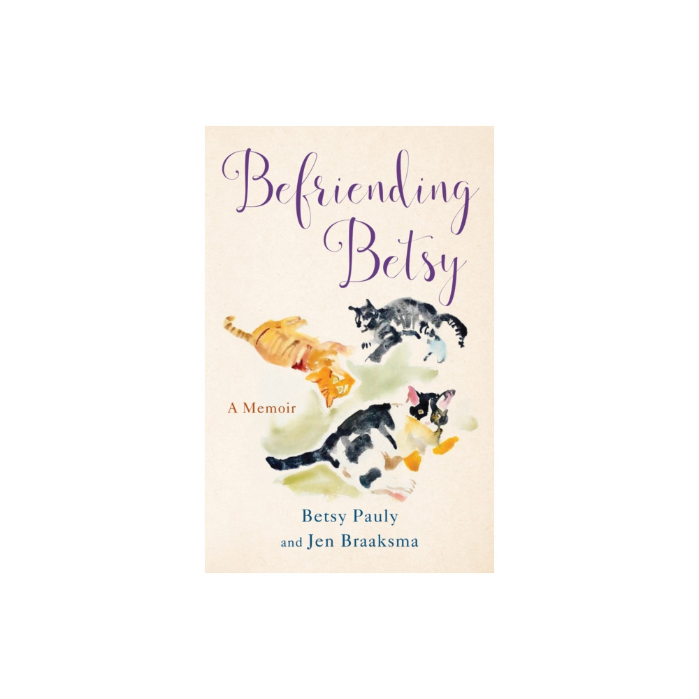 Produktbild för Befriending Betsy (häftad, eng)
