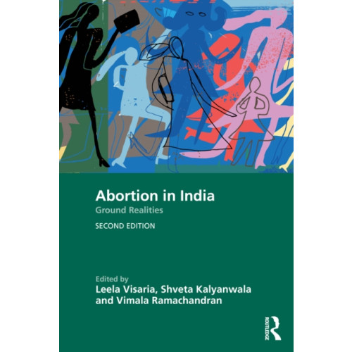 Taylor & francis ltd Abortion in India (häftad, eng)