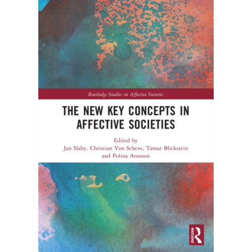 Taylor & francis ltd The New Key Concepts in Affective Societies (häftad, eng)