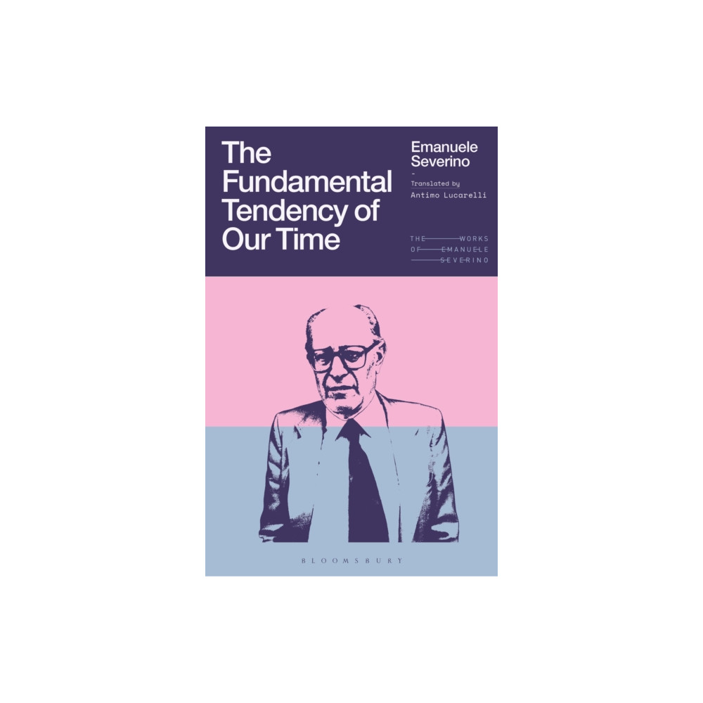 Produktbild för The Fundamental Tendency of Our Time (häftad, eng)