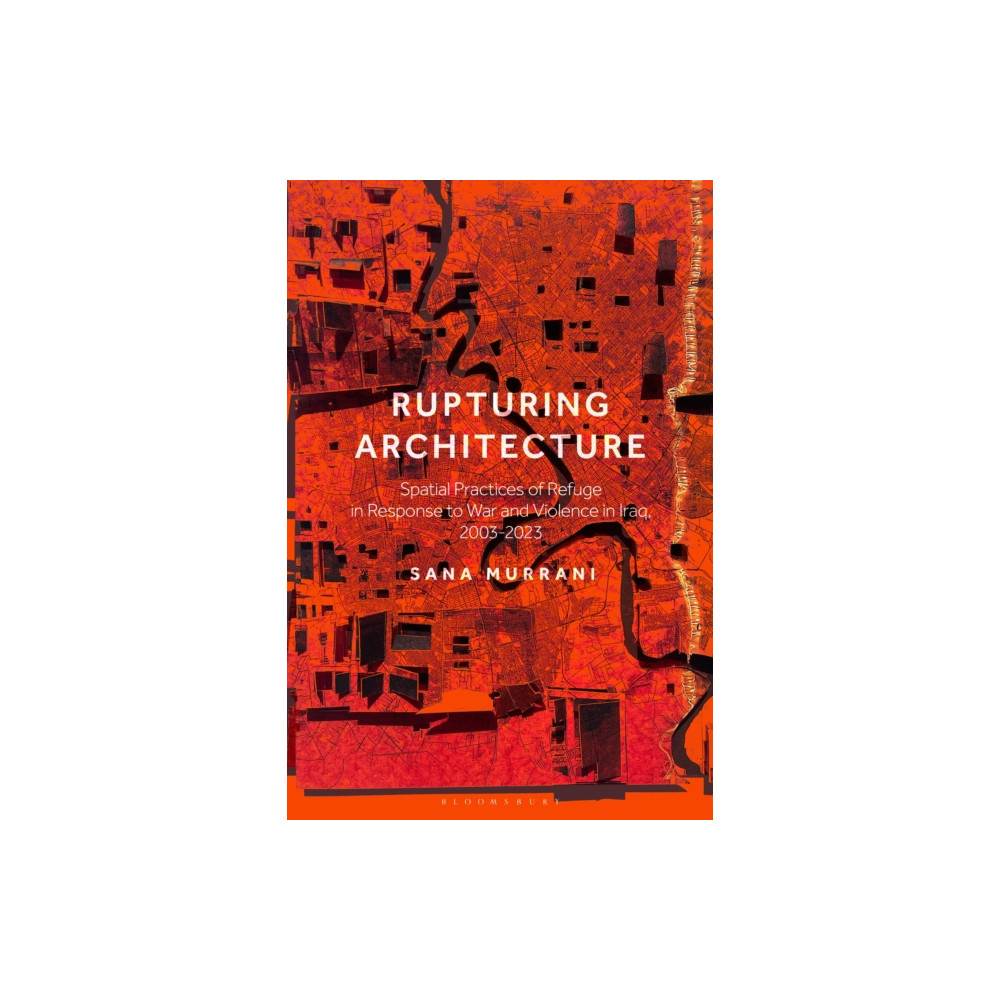 Produktbild för Rupturing Architecture (häftad, eng)