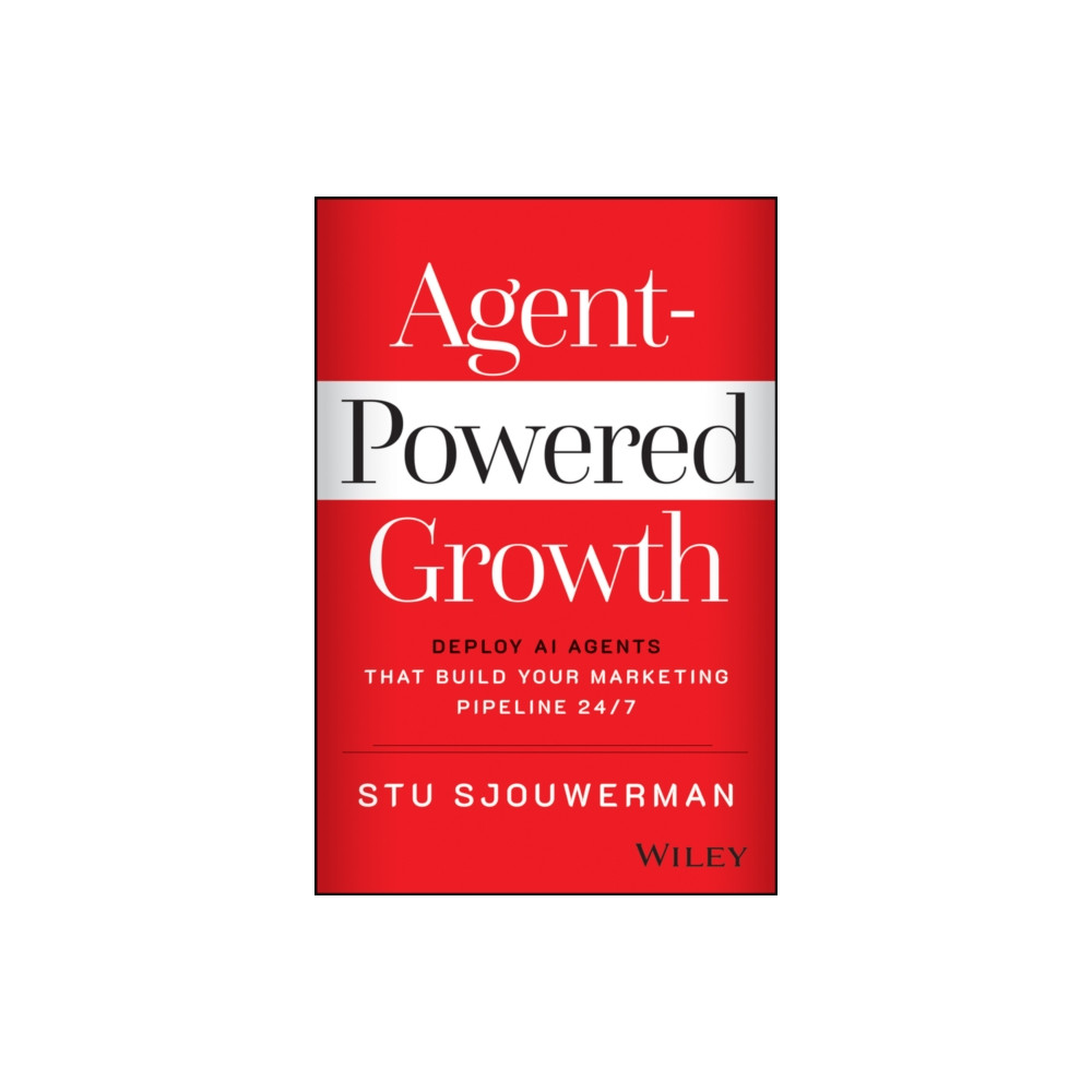 Produktbild för Agent-Powered Growth (inbunden, eng)
