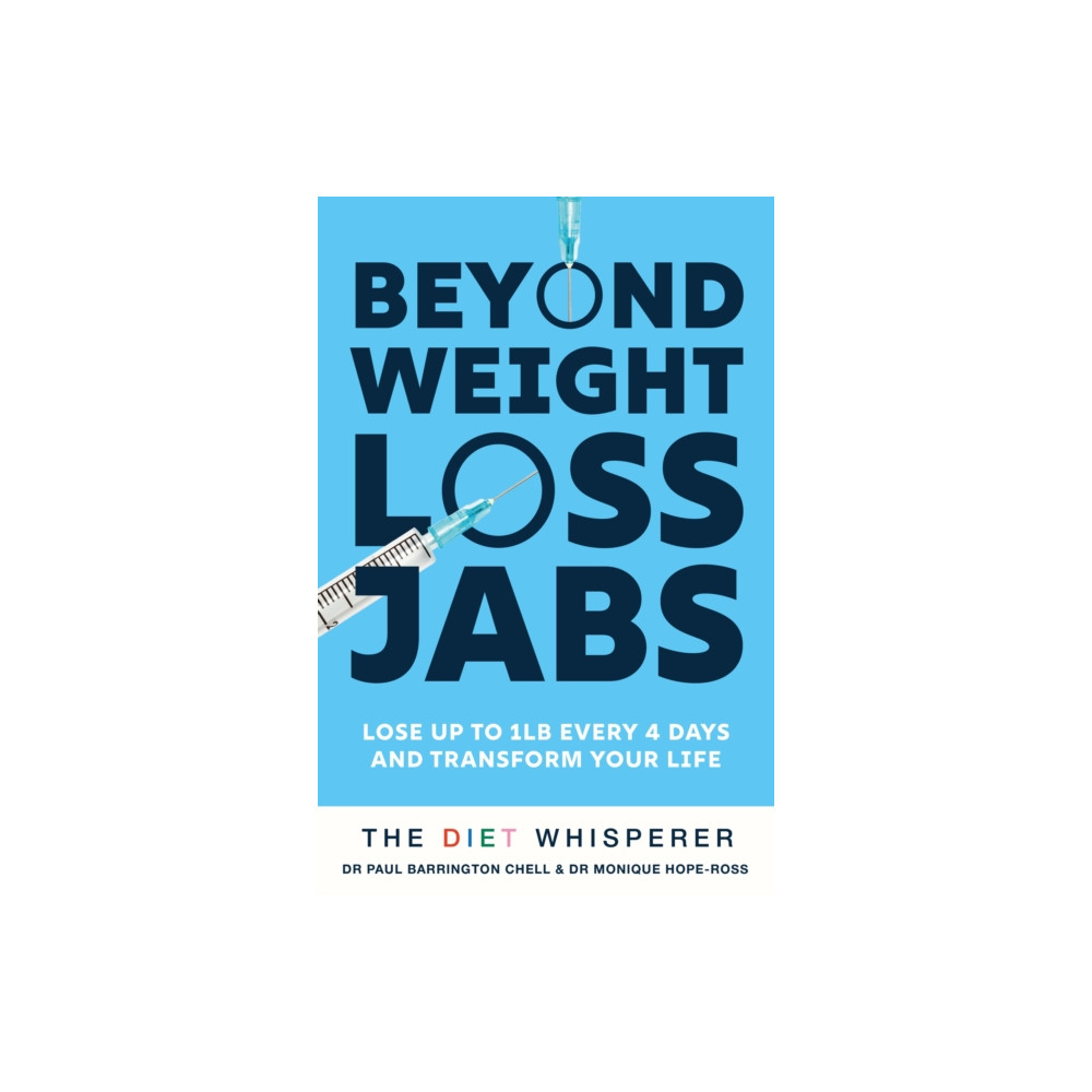 Produktbild för The Diet Whisperer: BEYOND WEIGHT-LOSS JABS (häftad, eng)