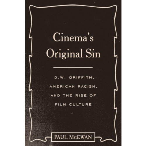 University of Texas Press Cinema's Original Sin (häftad, eng)