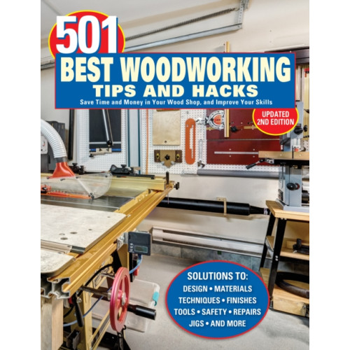 Fox Chapel Publishing 501 Best Woodworking Tips and Hacks (häftad, eng)