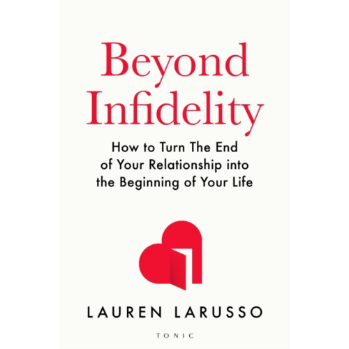 Bloomsbury Publishing PLC Beyond Infidelity (häftad, eng)
