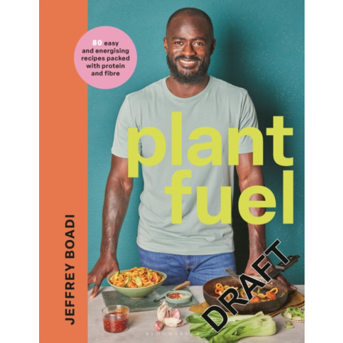 Bloomsbury Publishing PLC Plant Fuel (inbunden, eng)