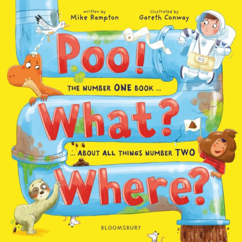 Bloomsbury Publishing PLC Poo! What? Where? (häftad, eng)