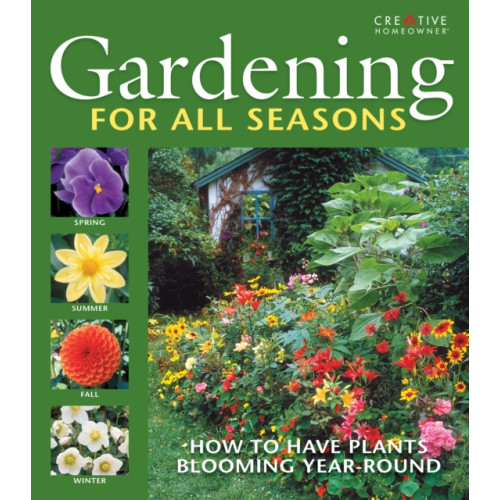 Creative Homeowner Press,U.S. Gardening for All Seasons (inbunden, eng)