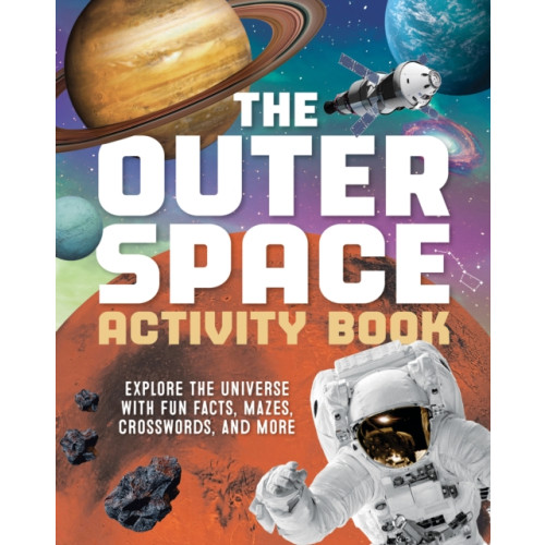 Blue Star Press The Outer Space Activity Book for Kids (häftad, eng)