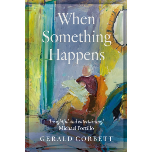 Troubador Publishing When Something Happens (inbunden, eng)
