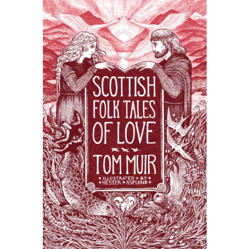 The History Press Ltd Scottish Folk Tales of Love (inbunden, eng)