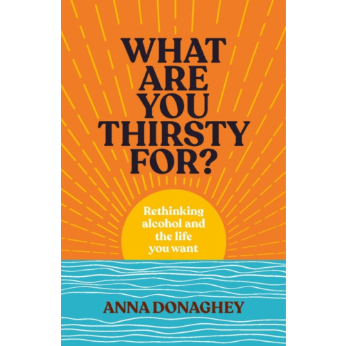 New River Books Ltd What Are You Thirsty For? (häftad, eng)