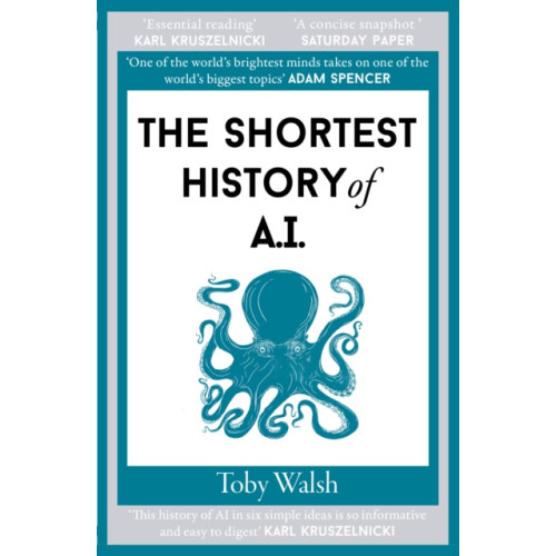 Old Street Publishing The Shortest History of AI (häftad, eng)