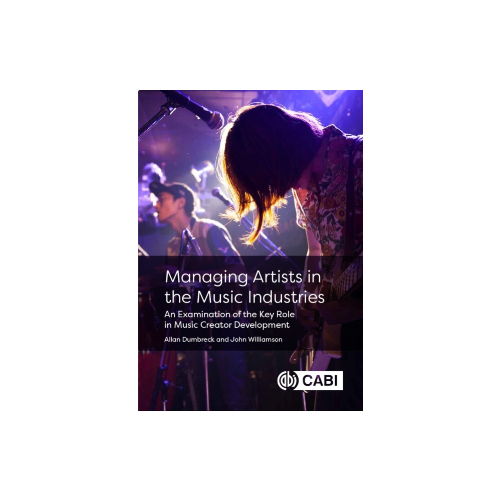 Produktbild för Managing Artists in the Music Industries (häftad, eng)