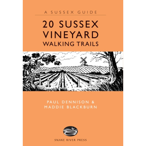 Anness publishing 20 Sussex Vineyard Walking Trails (inbunden, eng)