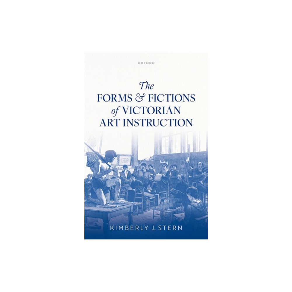 Produktbild för The Forms and Fictions of Victorian Art Instruction (inbunden, eng)
