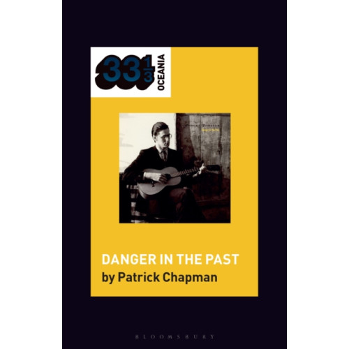 Bloomsbury Publishing PLC Robert Forster's Danger in the Past (häftad, eng)