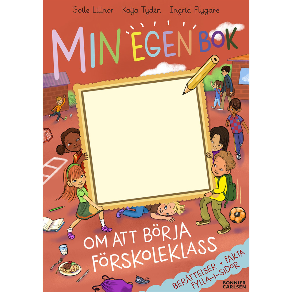 Produktbild för Min egen bok om att börja förskoleklass (inbunden)