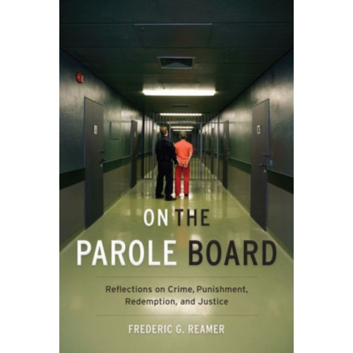Columbia university press On the Parole Board (inbunden, eng)