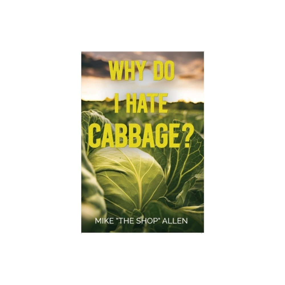 Produktbild för Why Do I Hate Cabbage? (häftad, eng)