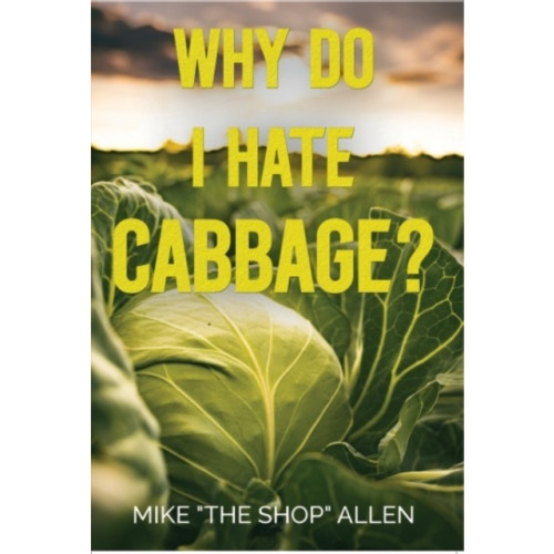 Olympia Publishers Why Do I Hate Cabbage? (häftad, eng)