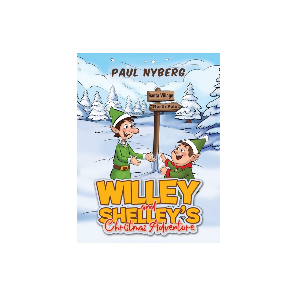 Produktbild för Willey and Shelley’s Christmas Adventure (inbunden, eng)