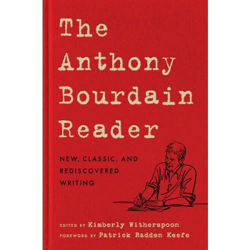 Anthony Bourdain The Anthony Bourdain Reader: New, Classic, and Rediscovered Writing (inbunden, eng)