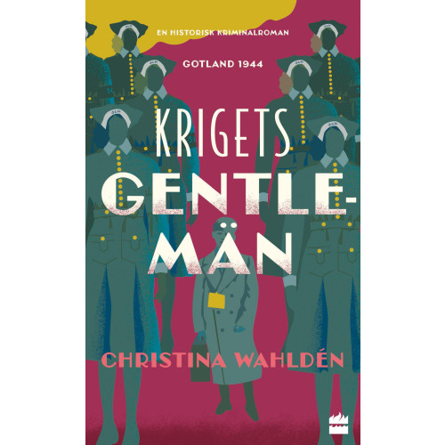 Christina Wahldén Krigets gentlemän (pocket)