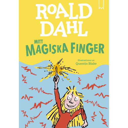 Roald Dahl Mitt magiska finger (bok, kartonnage)